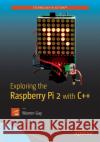 Exploring the Raspberry Pi 2 with C++ Warren Gay 9781484217382 Apress