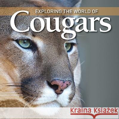 Exploring the World of Cougars Tracy C. Read 9781554079568 Firefly Books - książka