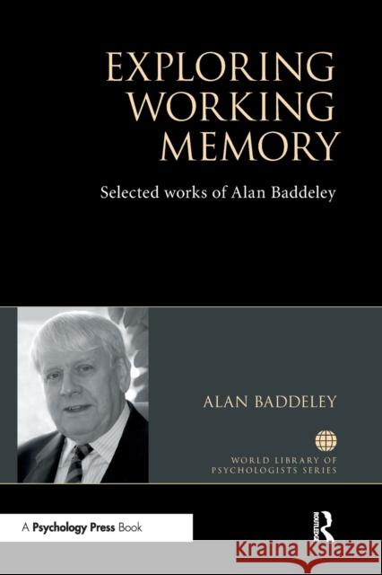 Exploring Working Memory: Selected Works of Alan Baddeley Alan Baddeley 9780367735784 Routledge - książka