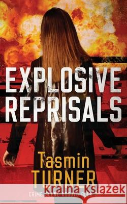 Explosive Reprisals Tasmin Turner 9781991192479 Wish Books - książka