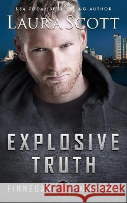 Explosive Truth Laura Scott 9781949144857 Laura Iding - książka