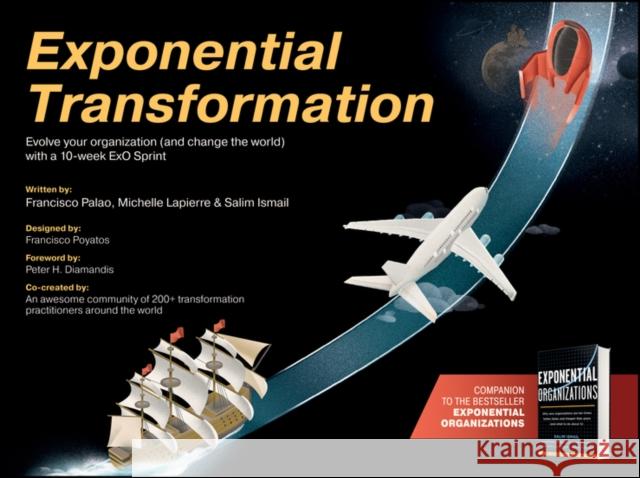 Exponential Transformation: Evolve Your Organization (and Change the World) With a 10-Week ExO Sprint Michelle Lapierre 9781119611394 John Wiley & Sons Inc - książka