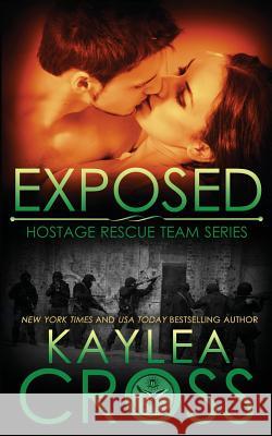 Exposed Kaylea Cross 9781517062552 Createspace - książka