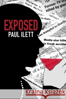 Exposed Paul Ilett 9781802276138 Paul Ilett - książka