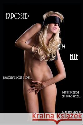 Exposed: Cross-Dressing Elle, Kim 9798587238329 Independently published - książka