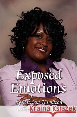 Exposed Emotions Patricia Hamilton 9781434384584 Authorhouse - książka