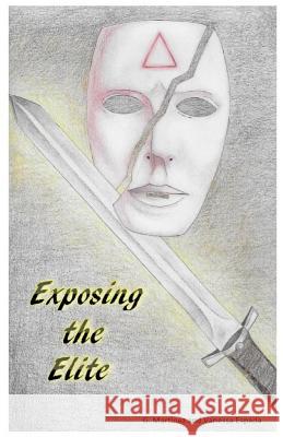 Exposing the Elite: none G. Martinez 9781727533415 Createspace Independent Publishing Platform - książka