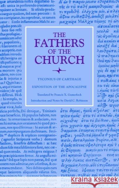 Exposition of the Apocalypse Tyconius of Carthage                     Francis X. Gumerlock 9780813229560 Catholic University of America Press - książka