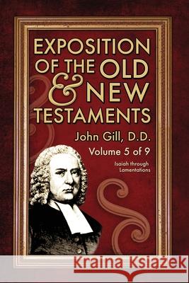 Exposition of the Old & New Testaments - Vol. 5 John Gill 9781579784805 Baptist Standard Bearer - książka