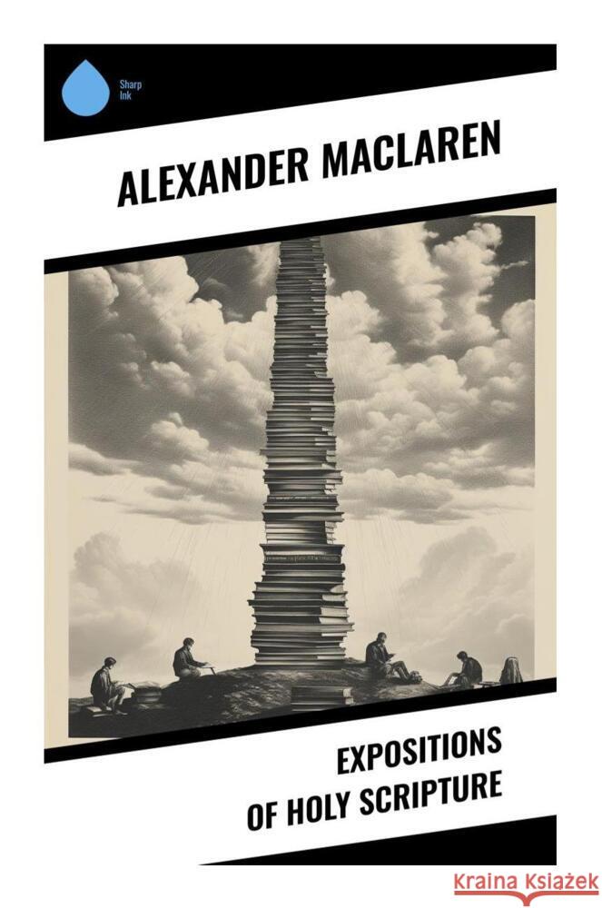 Expositions of Holy Scripture Maclaren, Alexander 9788028332051 Sharp Ink - książka
