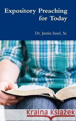 Expository Preaching for Today Justin Imel 9781387208791 Lulu.com - książka