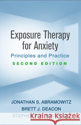 Exposure Therapy for Anxiety: Principles and Practice Abramowitz, Jonathan S. 9781462539666 Guilford Publications - książka