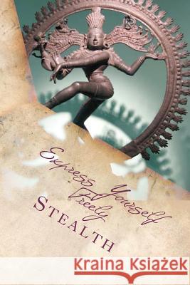 Express Yourself Freely: Erotic Emails for an Absent Lover  9781478295945 Createspace - książka