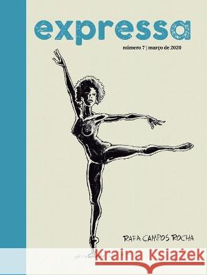 Expressa - Rafa Campos Rocha Rafa Campos Rocha 9786586962161 Azougue Press - książka