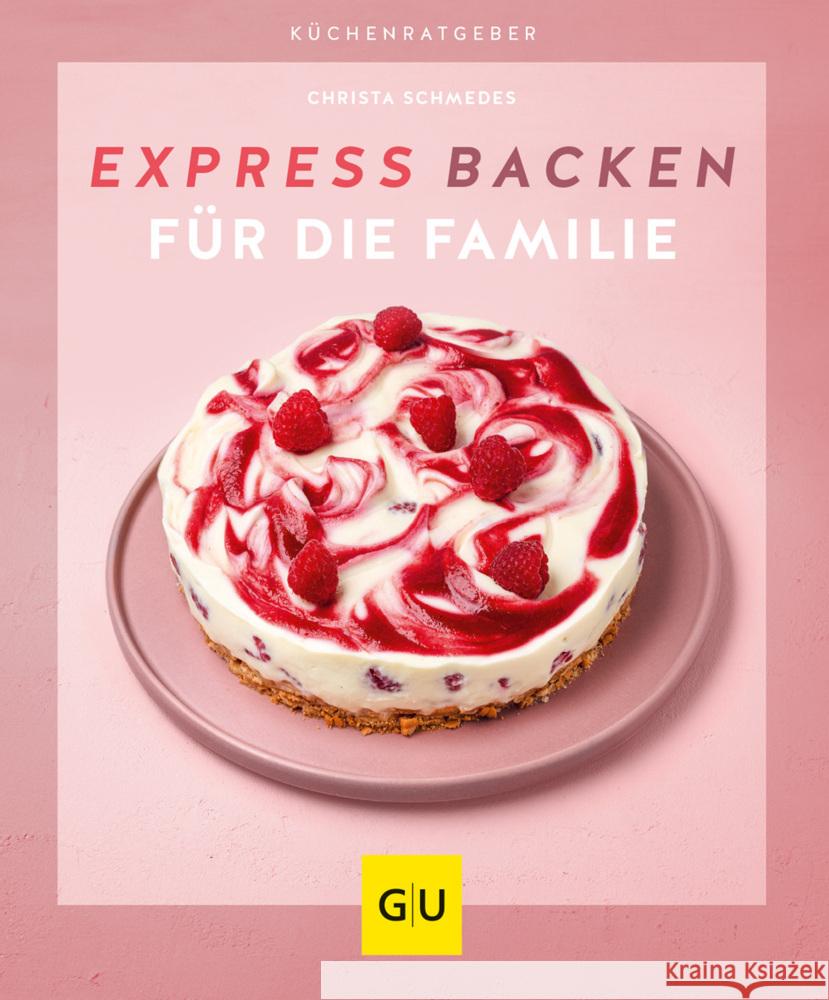 Expressbacken für die Familie Schmedes, Christa 9783833878329 Gräfe & Unzer - książka