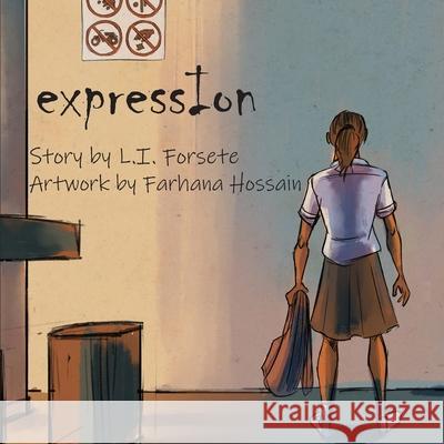 expression L. I. Forsete Farana Hossain Mark McCarthy 9781733261722 Sugarfree Books, LLC - książka