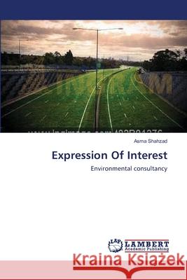 Expression Of Interest Shahzad, Asma 9783659120930 LAP Lambert Academic Publishing - książka