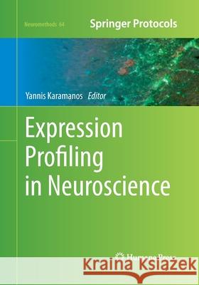 Expression Profiling in Neuroscience Yannis Karamanos 9781493962235 Humana Press - książka