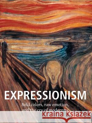 Expressionism Ashley Bassie 9781683259220 Parkstone Press USA, Limited - książka