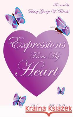 Expressions from My Heart Neblett, Veronica R. 9781420879544 Authorhouse - książka