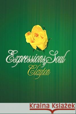 Expressions of Soul Clayton 9781452501130 Balboa Press - książka