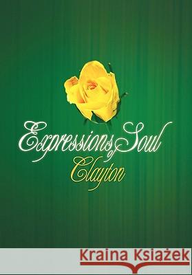 Expressions of Soul Clayton 9781452501154 Balboa Press - książka