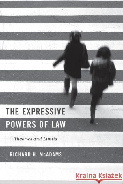 Expressive Powers of Law: Theories and Limits McAdams, Richard H. 9780674975484 John Wiley & Sons - książka