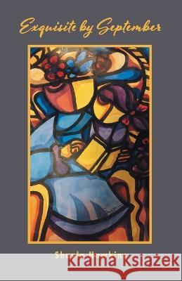 Exquisite by September Shayla Hawkins 9781958094068 Eastover Press LLC - książka