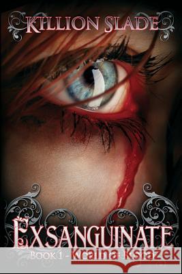 Exsanguinate: Exsanguinate - A Vampire Urban Fantasy Series Killion Slade 9780985938154 Spirit - książka