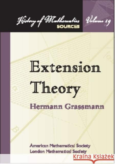 Extension Theory Herman Grassman 9780821820315 AMERICAN MATHEMATICAL SOCIETY - książka