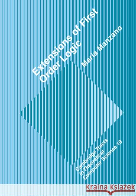 Extensions of First-Order Logic Maria Manzano C. J. Va Samson Abramsky 9780521019026 Cambridge University Press - książka