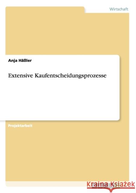 Extensive Kaufentscheidungsprozesse Anja H 9783656138471 Grin Verlag - książka