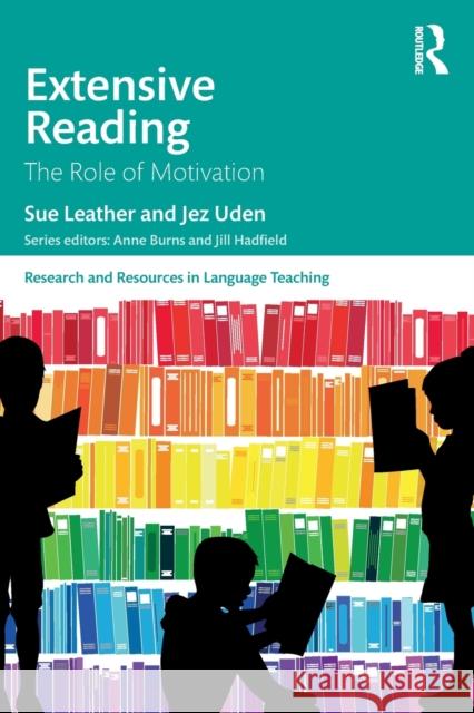 Extensive Reading: The Role of Motivation Susan Leather Jeremy Uden 9780367417086 Routledge - książka