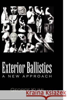 Exterior Ballistics George Klimi 9781450059107 Xlibris - książka