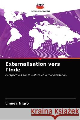 Externalisation vers l'Inde Linnea Nigro 9786203164992 Editions Notre Savoir - książka