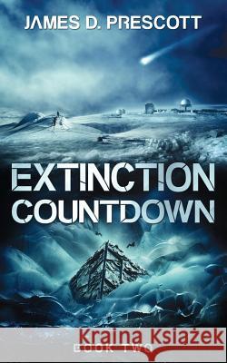 Extinction Countdown James D. Prescott 9781926456287 Prescott Publishing - książka