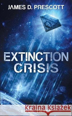 Extinction Crisis James D. Prescott 9781926456294 Prescott Publishing - książka