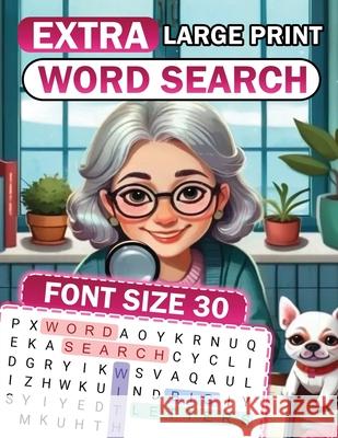 Extra Large Print Word Search: Font Size 30 Fairyland Books 9781998058532 Fairyland Books - książka