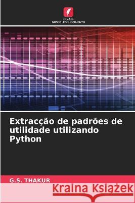 Extraccao de padroes de utilidade utilizando Python G S Thakur   9786206072416 Edicoes Nosso Conhecimento - książka