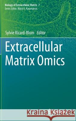 Extracellular Matrix Omics Sylvie Ricard-Blum 9783030583293 Springer - książka