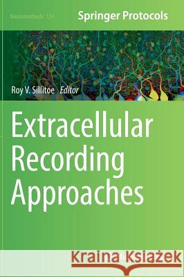 Extracellular Recording Approaches Roy Sillitoe 9781493975488 Humana Press - książka