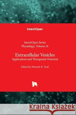 Extracellular Vesicles - Applications and Therapeutic Potential Tomasz Brzozowski Manash Paul 9780850140309 Intechopen - książka