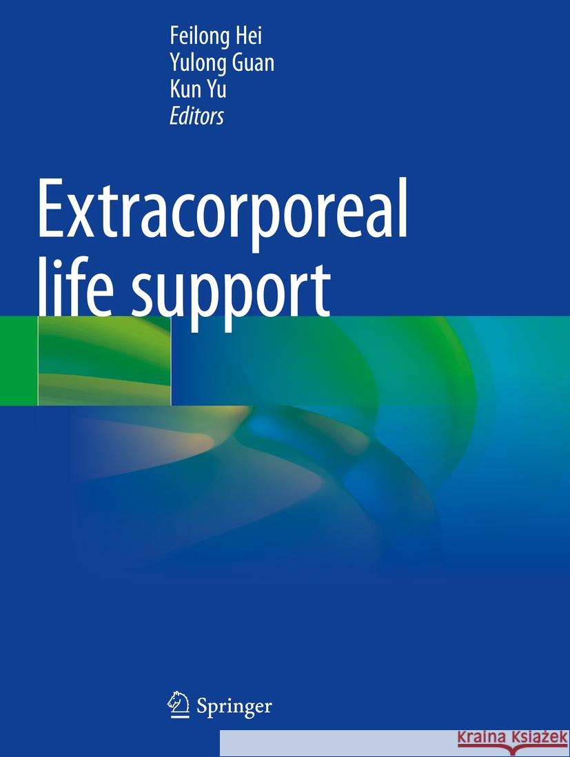 Extracorporeal life support  9789811992773 Springer Nature Singapore - książka