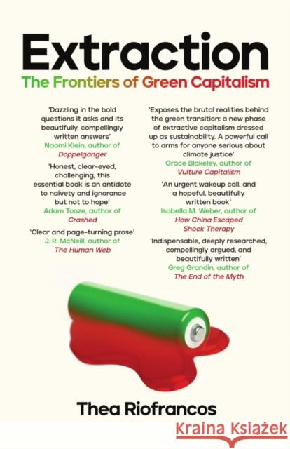 Extraction: The Frontiers of Green Capitalism Thea Riofrancos 9781837732692 Icon Books - książka