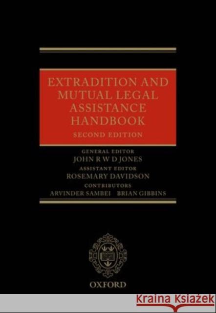 Extradition and Mutual Legal Assistance Handbook John R. W. D. Jones Rosemary Davidson 9780199574049 Oxford University Press, USA - książka