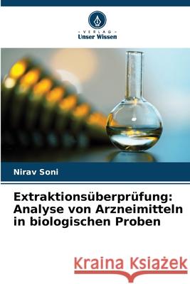 Extraktionsüberprüfung: Analyse von Arzneimitteln in biologischen Proben Soni, Nirav 9786208998790 Verlag Unser Wissen - książka