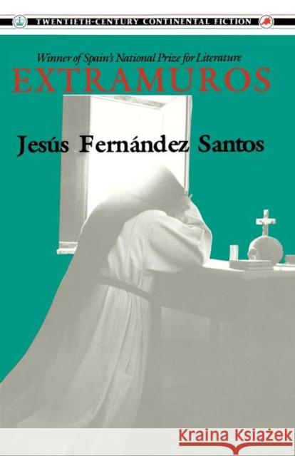 Extramuros Jesus Fernandez-Santos Santos Jesus Fernandez Helen R. Lane 9780231055536 Columbia University Press - książka