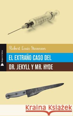 Extraño Caso del Dr. Jekyll Y Mr. Hyde, El Stevenson, Robert Louis 9786074535648 Selector - książka