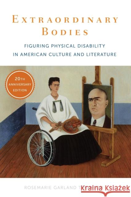 Extraordinary Bodies: Figuring Physical Disability in American Culture and Literature Rosemarie Garland Thomson 9780231183178 Columbia University Press - książka