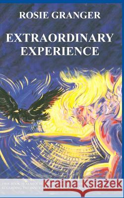 Extraordinary experience Granger, Rosie 9781519491572 Createspace Independent Publishing Platform - książka